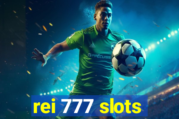 rei 777 slots